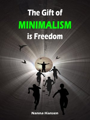 cover image of The Gift of Minimalism is Freedom
